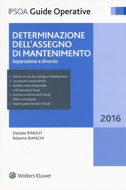 Determinazione dell'assegno di mantenimento. Separazione e divorzio - Daniele Rinolfi,Roberto Bianchi - copertina