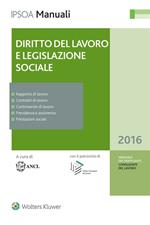 Diritto del lavoro e legislazione sociale. Con aggiornamento online