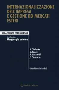 Internazionalizzazione dell'impresa e gestione dei mercati esteri