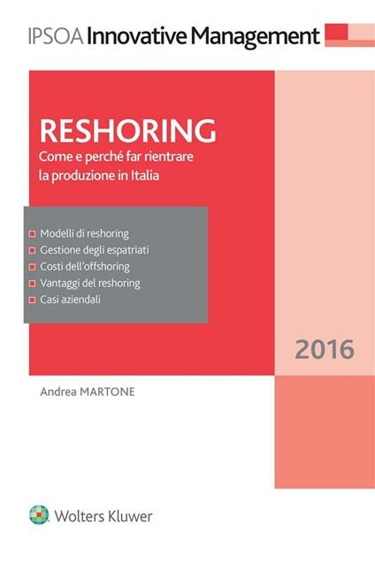 Reshoring. Come e perché far rientrare la produzione in Italia - Andrea Martone - ebook