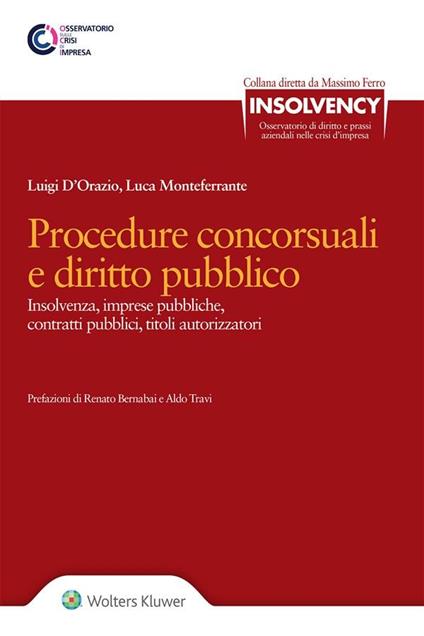 Procedure concorsuali e diritto pubblico - Luigi D'Orazio,Luigi Monteferrante - ebook