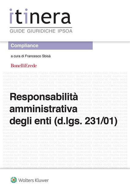 La responsabilità amministrativa degli enti (d.lgs. 231/01) - Francesco Sbisà - ebook