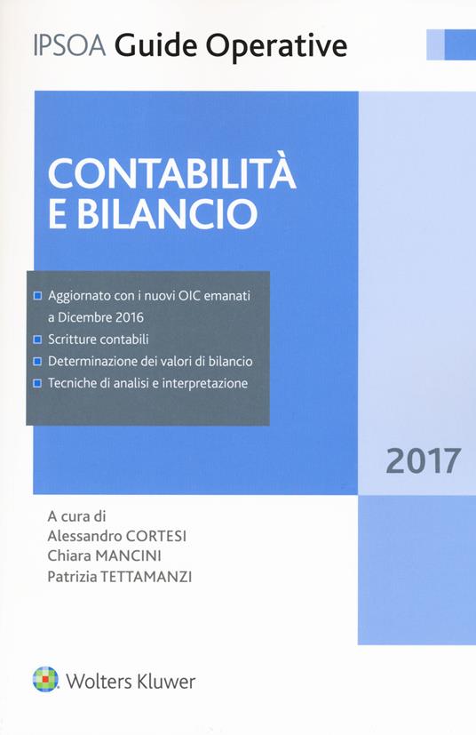 Contabilità e bilancio - Alessandro Cortesi - Chiara Mancini - Patrizia  Tettamanzi - Libro - Ipsoa - Guide operative | IBS