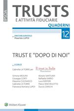 Trust e «Dopo di noi»