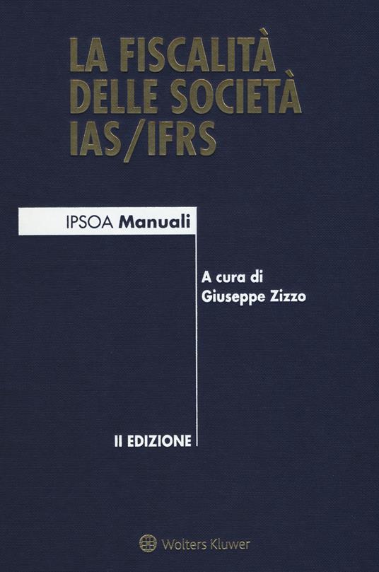 La fiscalità delle società IAS/IFRS. Con e-book - copertina