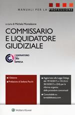 Commissario e liquidatore giudiziale. Con ebook