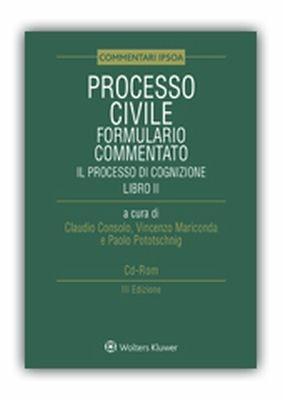 Processo civile formulario commentato. Il processo di cognizione - copertina