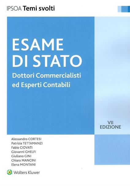 Dottori commercialisti ed esperti contabili. Esame di Stato - Alessandro Cortesi,Patrizia Tettamanzi,Fabio Ciovati - copertina