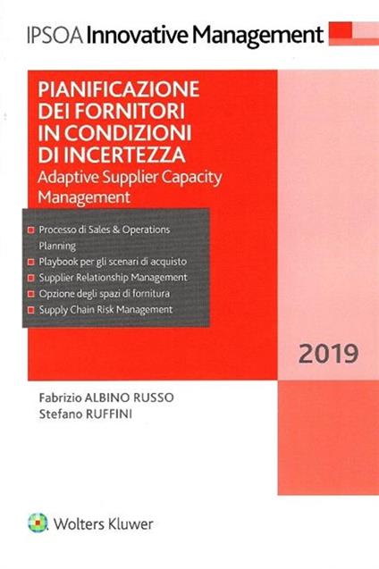 Pianificazione dei fornitori in condizioni di incertezza. Adaptive supplier capacity management - Fabrizio Albino Russo,Stefano Ruffini - copertina