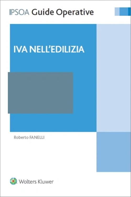 IVA nell'edilizia - Roberto Fanelli - ebook