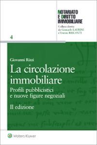 La circolazione immobiliare. Profili pubblicistici e nuove figure negoziali - Giovanni Rizzi - copertina