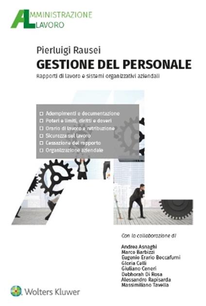 Gestione del personale. Rapporti di lavoro e sistemi organizzativi aziendali - Pierluigi Rausei - copertina