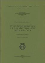 Evoluzione biologica e i grandi problemi della biologia. L'infertilità umana. Atti del 27º Seminario (Roma, 17-19 febbraio 2000)