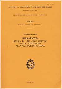 Hierapytna. Storia di un polis cretese dalla fondazione alla conquista romana - Francesco Guizzi - copertina