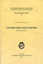 L' uso dell'acqua per lo sviluppo. Giornata mondiale dell'acqua (Roma, 22 marzo 2002)