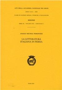 La letteratura italiana in Persia - Angelo M. Piemontese - copertina