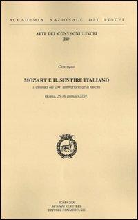 Mozart e il sentire italiano. Celebrazioni per il 250° anniversario della nascita (Roma, 26 gennaio 2007) - copertina