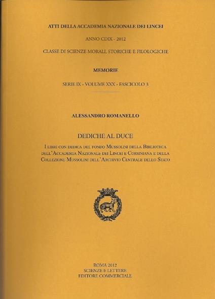 Atti dell'Accademia Nazionale dei Lincei. Serie IX. Memorie di scienze morali, storiche e filosofiche. Vol. 30\30 - Alessandro Romanello - copertina