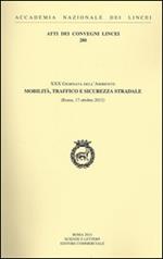 30° Giornata dell'ambiente mobilità, traffico e sicurezza stradale (Roma, 17 ottobre 2012)