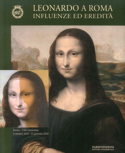 Leonardo a Roma. Influenze ed eredità. Ediz. illustrata - copertina