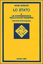 Lo stato. Vol. 4: Le contraddizioni dello Stato moderno.