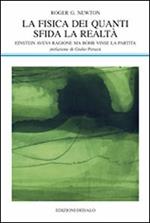 La fisica dei quanti sfida la realtà. Einstein aveva ragione ma Bohr vinse la partita