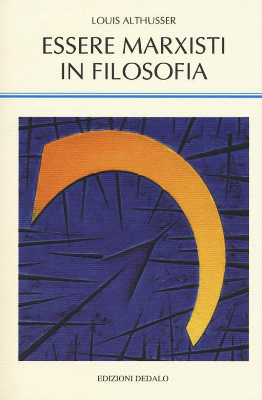 Essere marxisti in filosofia - Louis Althusser - copertina