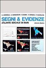 Segni & evidenze. Atlante sociale di Bari