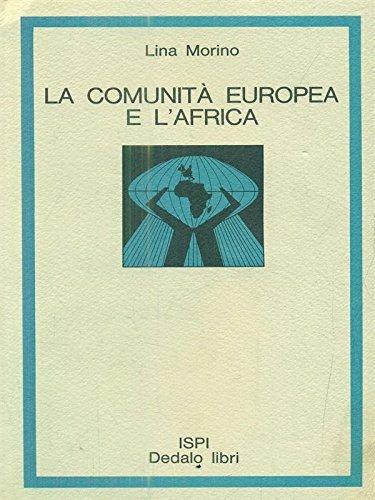 La comunità europea e l'Africa - Lina Morino - copertina