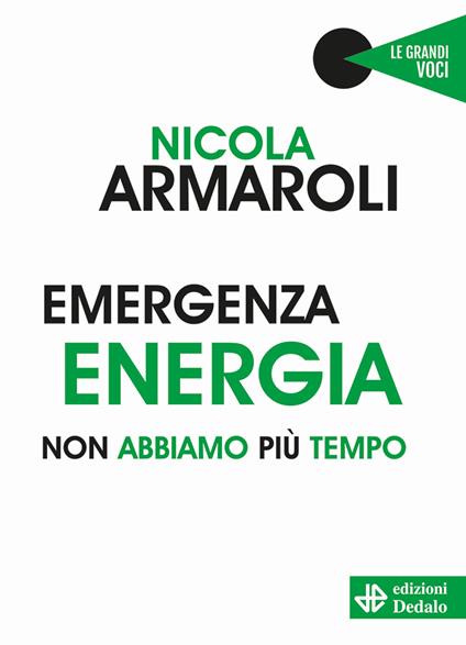 Emergenza energia. Non abbiamo più tempo - Nicola Armaroli - copertina