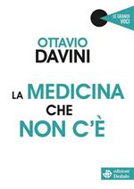 La medicina che non c'è