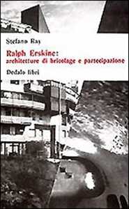 Ralph Erskine. Architetture di bricolage e partecipazione