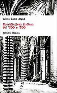 L' architettura italiana del '200 e '300