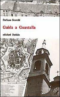 Guida a Guastalla - Stefano Storchi - copertina