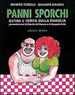 Panni sporchi. Satira e verità sulla famiglia