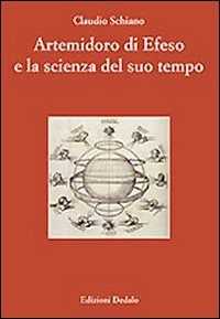 Image of Artemidoro di Efeso e la scienza del suo tempo. Ediz. numerata