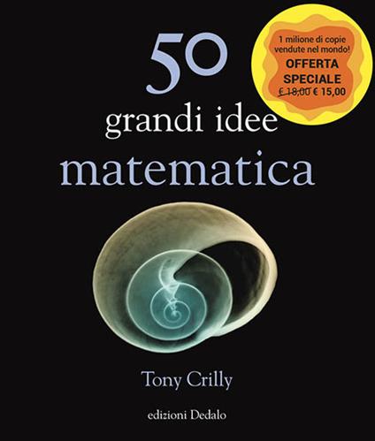 50 grandi idee. Matematica - Tony Crilly - copertina