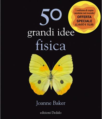 50 grandi idee. Fisica - Joanne Baker - copertina