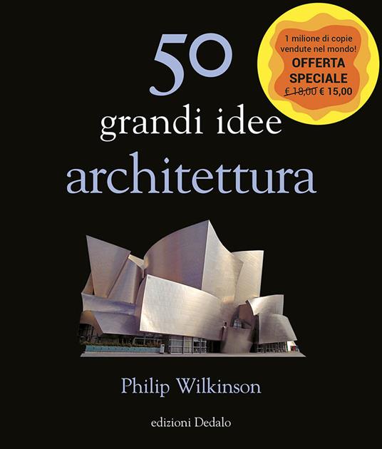 50 grandi idee. Architettura - Philip Wilkinson - copertina