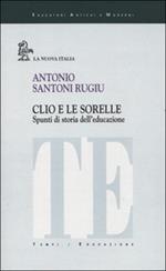 Clio e le sorelle. Spunti di storia dell'educazione