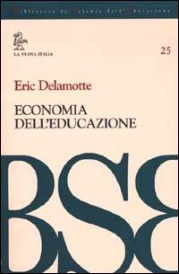 Economia ed educazione - Eric Delamotte - copertina