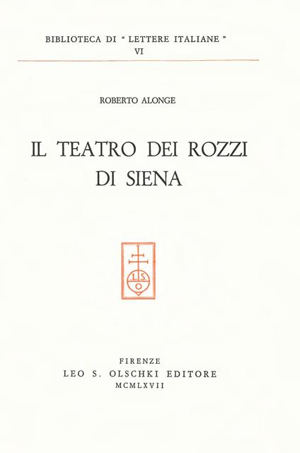 Il Teatro dei Rozzi di Siena - Roberto Alonge - copertina