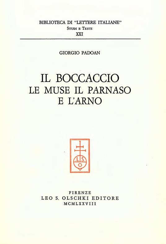 Il Boccaccio, le Muse, il Parnaso e l'Arno - Giorgio Padoan - copertina