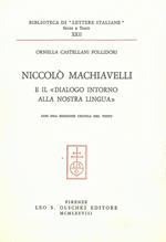 Niccolò Machiavelli e il «Dialogo intorno alla nostra lingua»