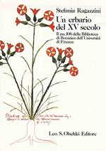 Un erbario del XV secolo. Il ms. 106 della Biblioteca di botanica dell'Università di Firenze