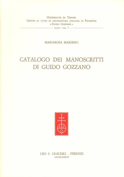 Catalogo di manoscritti di Guido Gozzano - Mariarosa Masoero - copertina