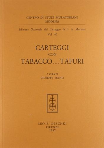 Edizione nazionale del carteggio di L. A. Muratori. Carteggi con Tabacco... Tafuri - Lodovico Antonio Muratori - copertina