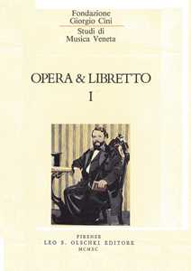 Opera e libretto. Vol. 1