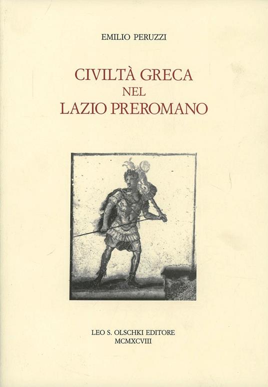 Civiltà greca nel Lazio preromano - Emilio Peruzzi - copertina