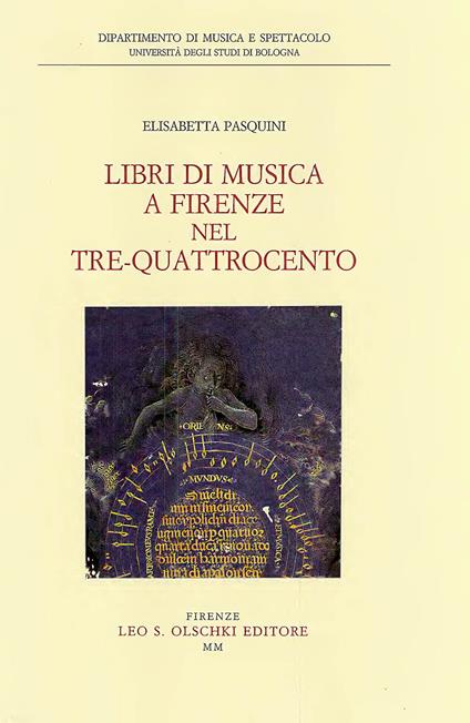 Libri di musica a Firenze nel Tre-Quattrocento - Elisabetta Pasquini - copertina
